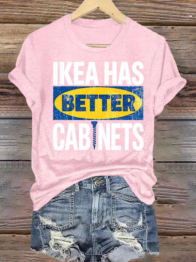🔥Buy 3 Get 15% Off🔥Women's Ikea has better cabinet Classic Print T-Shirt