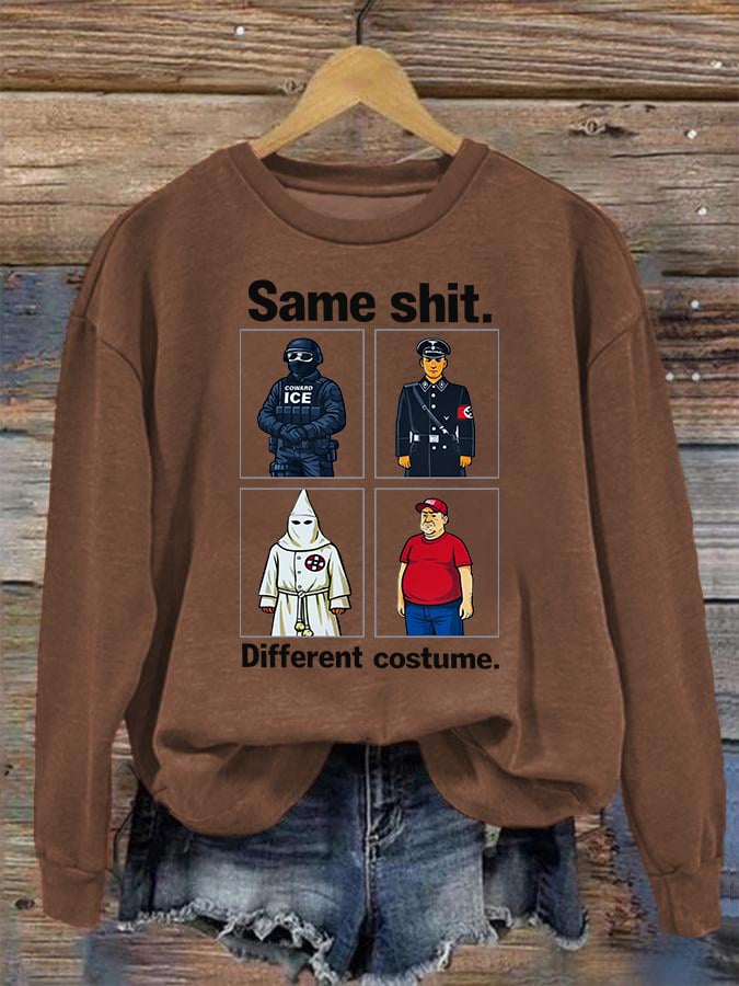 Women's Same shit Different costume Print Sweater