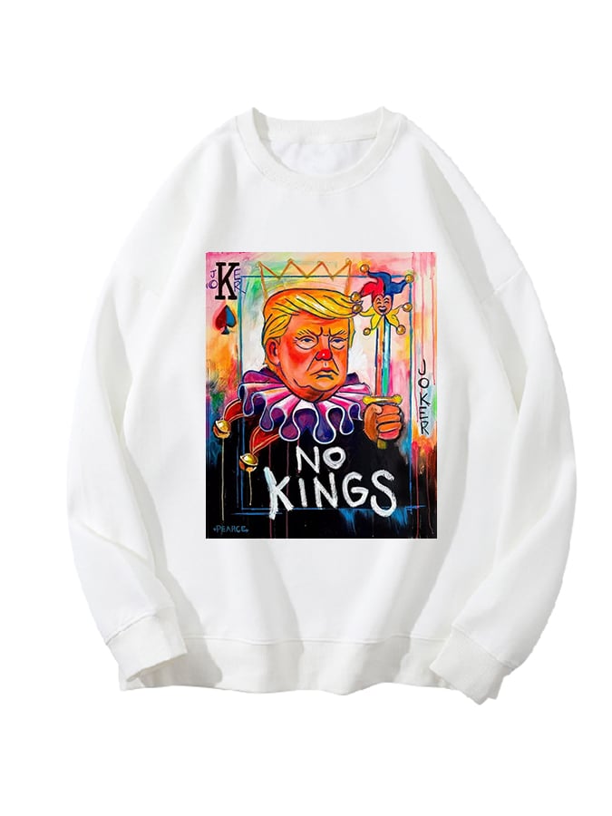 Unisex No Kings In America Print Casual Sweatshirt