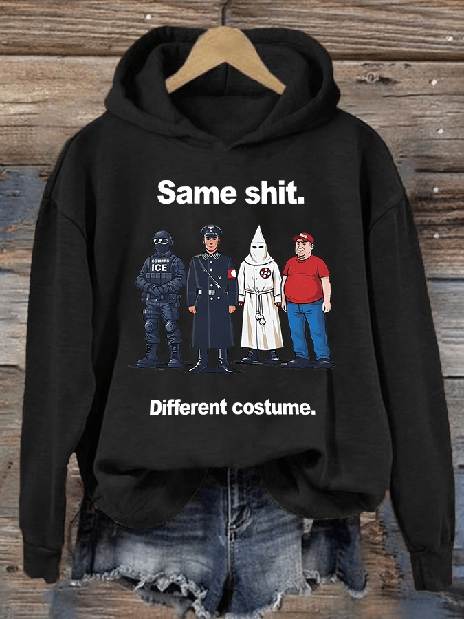 Women's Same shit Different costume Print Hoodie