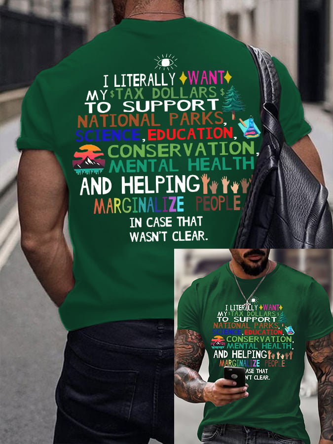 🔥Buy 3 Get 15% Off🔥Men's Support National Parks and Education, I literally Want T-Shirt