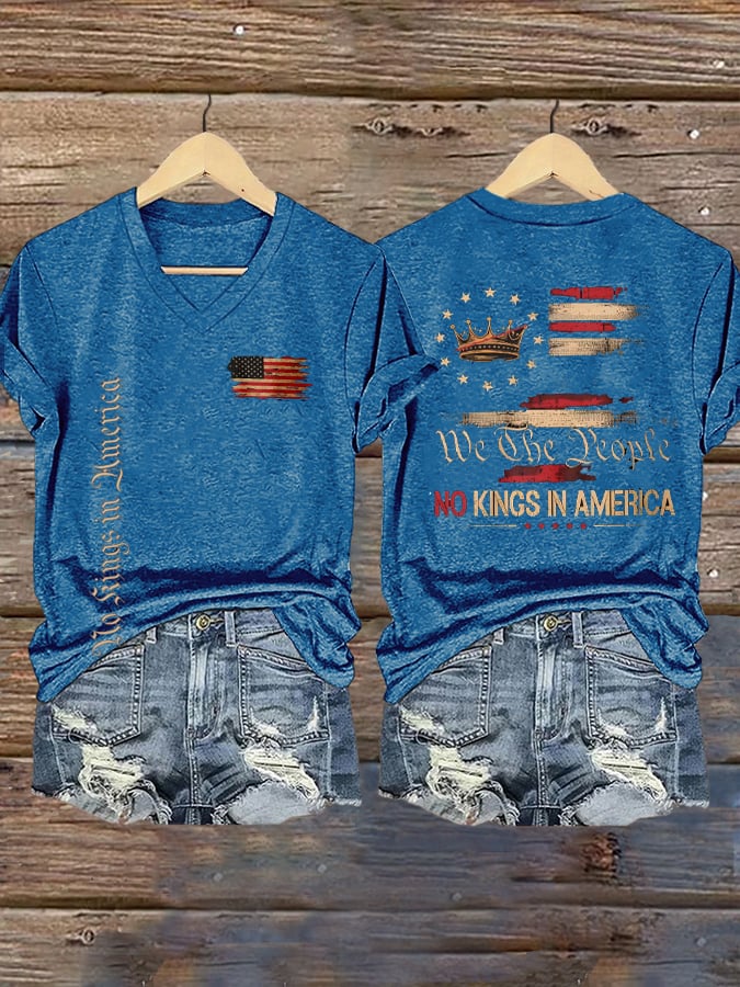 ๐ฅBuy 3 Get 15% Off๐ฅWomen's โWe The People No Kings In Americaโ Printed V-Neck T-Shirt
