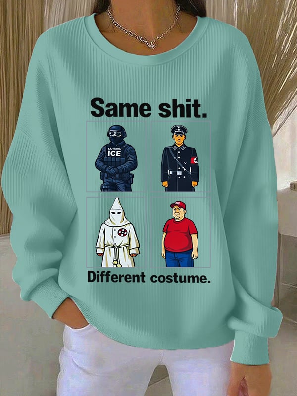🔥Buy 3 Get 15% Off🔥Women's Same shit Different costume Print Sweatshirt