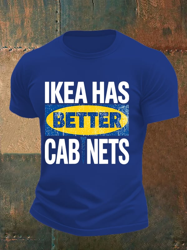 🔥Buy 3 Get 15% Off🔥Men's Ikea has better cabinet Classic Print T-Shirt
