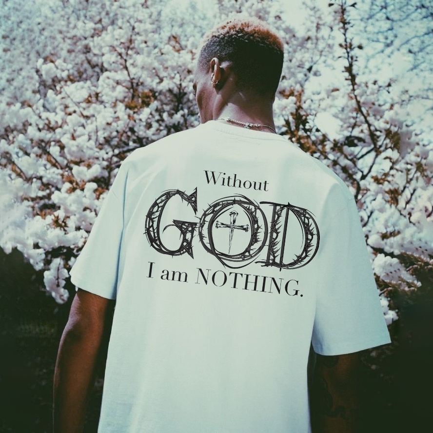 Without God I Am Nothing Printed Men's T-shirt