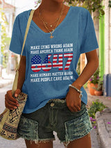 🔥Buy 3 Get 15% Off🔥V-neck 8647 Make Lying Wrong Again Make America Think Again Make Humans Matter Again Make People Care Again 8647 Print T-shirt