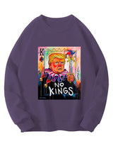 Unisex   No Kings In America Print Casual Sweatshirt