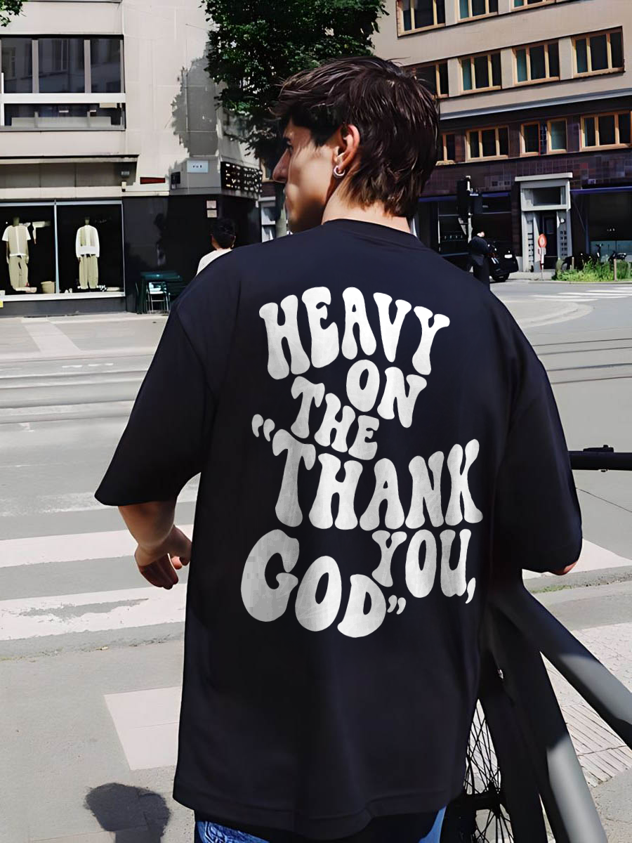 Heavy On "Thank You God" Printed Men's T-shirt