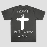 I Can't But I Know A Guy Printed Men's T-shirt