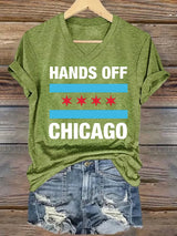 🔥Buy 3 Get 15% Off🔥V-neck Women's  Hands Off Chicago, Chicago will always fight back Print T-Shirt